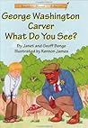 George Washington Carver What Do You See? (Another Great Achiever)