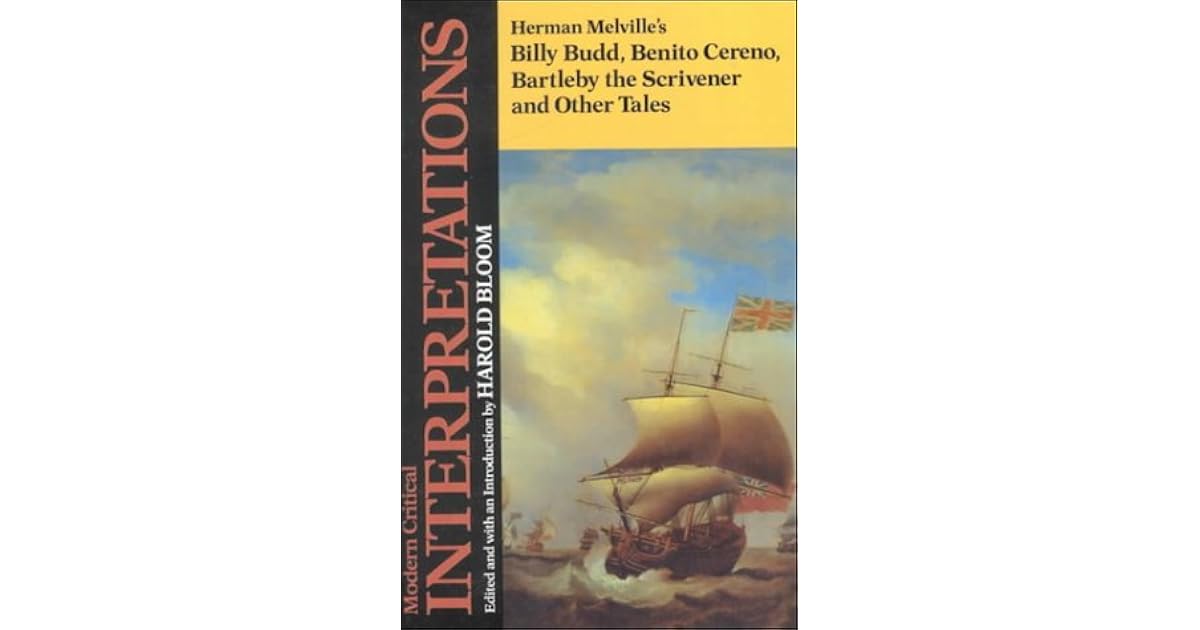Herman Melville's Billy Budd, Benito Cereno, Bartleby the Scrivener