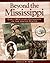 Beyond the Mississippi: Early Westward Expansion (Young Reader's Hist- Civil War)