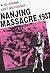 Lest We Forget : Nanjing Massacre, 1937