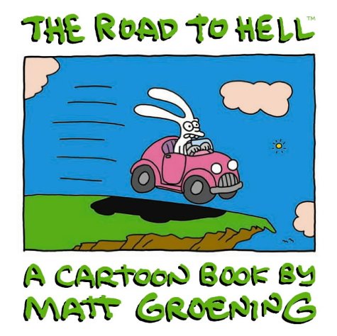 The Road to Hell (Paperback)
