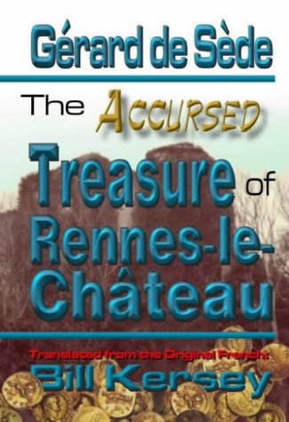 The Accursed Treasure of Rennes-le-Château (Keys of Antiquity)