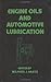 Engine Oils and Automotive Lubrication (Mechanical Engineering)