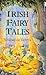Irish Fairy Tales by Sinéad de Valera
