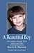 A Beautiful Boy: One Family's Struggle With Autism and Faith