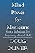 Mind Power for Musicians: Mental techniques for improving musical skill.