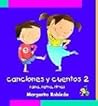 Rana, rema, rimas: Canciones y cuentos 2