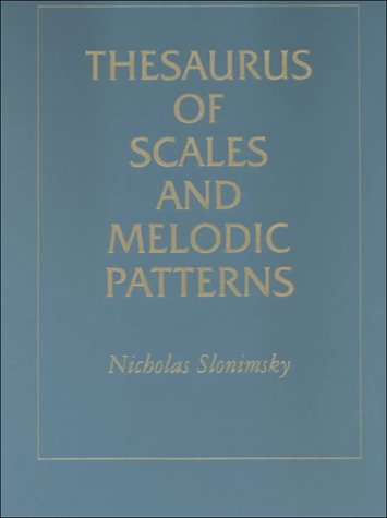 Thesaurus of Scales and Melodic Patterns (Hardcover)