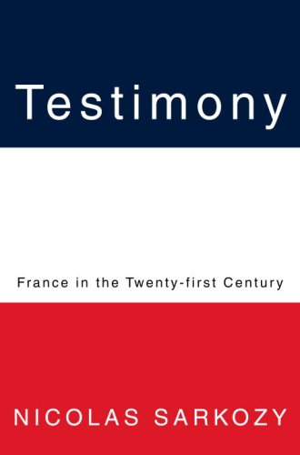 Testimony: France in the Twenty-first Century (Hardcover)
