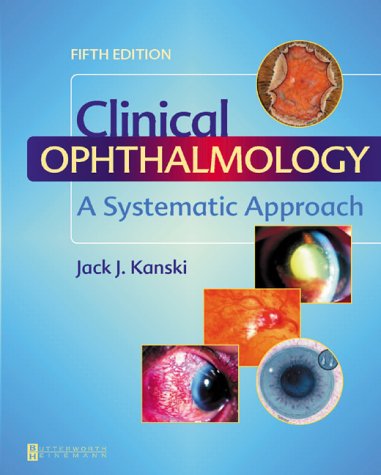 Clinical Ophthalmology: A Systematic Approach (Hardcover)