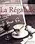 La Regalade: Simple French Bistro Food at Home