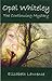 Opal Whiteley: The continui...