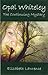 Opal Whiteley by Elizabeth Lawrence