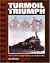 Turmoil and Triumph: The Co...