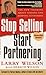 Stop Selling, Start Partner...