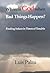 Where Is God When Bad Things Happen? by Luis Palau