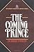 The Coming Prince by Robert Anderson