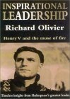 Inspirational Leadership: Henry V and the Muse of Fire--Timeless Insights from Shakespeare's Greatest Leader (Paperback)