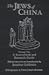 The Jews of China: v. 2: A ...