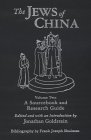 The Jews of China: v. 2: A Sourcebook and Research Guide: A Sourcebook and Research Guide