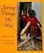 Seeing Things My Way by Carol S. Carter
