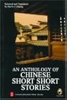 An Anthology of Chinese Short Short Stories
