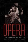 Opera, or the Undoing of Women by Catherine Clément