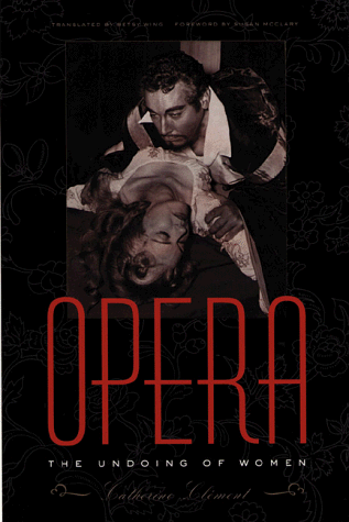 Opera, or the Undoing of Women