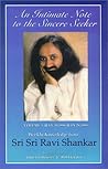 An Intimate Note to the Sincere Seeker; Volume 4 by Ravi     Shankar