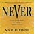 Never by Michael Levine