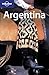 Argentina (Lonely Planet Country Guide)