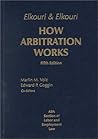 How Arbitration Works : Elkouri & Elkouri How Arbitration Works : Elkouri & Elkouri
