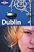 Lonely Planet Dublin: City Guide