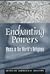 Enchanting Powers: Music in...