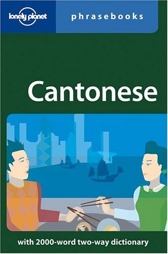 Lonely Planet Cantonese Phrasebook (Lonely Planet Phrasebooks)