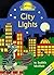 City Lights: Night Glow Board Book (Night Glow Board Books)