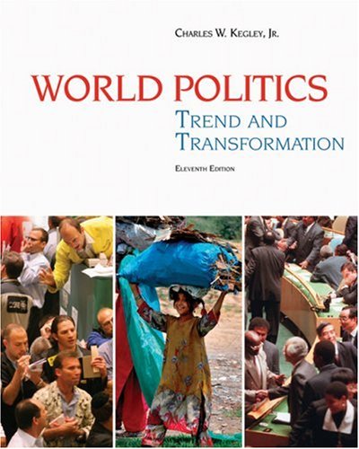 World Politics: Trend and Transformation (Paperback)