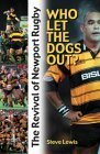 Who Let the Dogs Out : Professionalism and the Revival of Newport Rfc