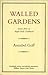Walled Gardens by Annabel Davis-Goff