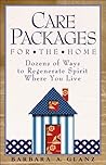 Care Packages for the Home by Barbara A. Glanz
