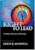 The Right to Lead: A Study in Character and Courage