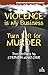 Violence is My Business / Turn Left for Murder