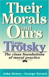 Their Morals and Ours: The Class Foundations of Moral Practice