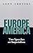 Europe and America: Two Spe...