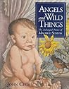 Angels and Wild Things: The Archetypal Poetics of Maurice Sendak Angels and Wild Things: The Archetypal Poetics of Maurice Sendak