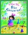 It Was You, Blue Kangaroo! by Emma Chichester Clark