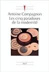 Les Cinq Paradoxes de la modernité Les Cinq Paradoxes de la modernité