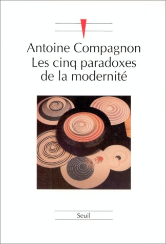 Les Cinq Paradoxes de la modernité (Paperback)