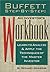 Buffett Step-By-Step an Investor's Workbook: Learn to Analyze and Apply the Techniques of the Master Investor