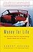 Money for Life: The 20 Factor Plan for Accumulating Wealth While You're Young